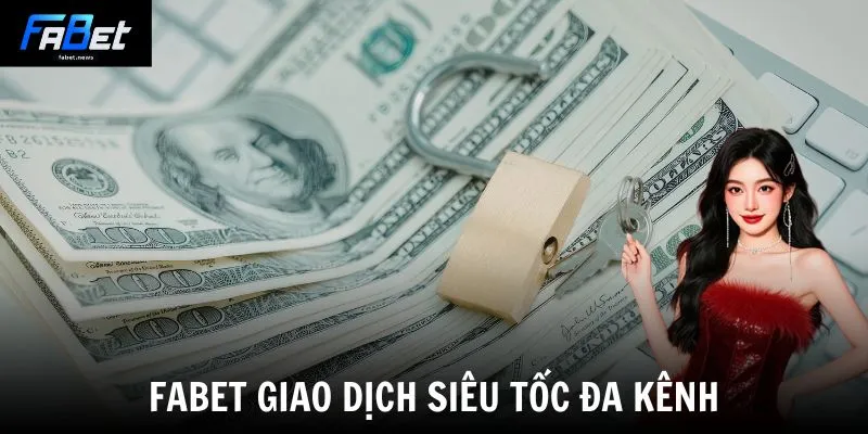 Fabet ✔️Fabet.com | Trang Đăng Ký Bóng Đá Hot Nhất 2026 19 Fabet giao dịch siêu tốc đa kênh